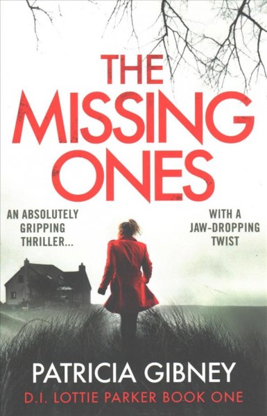 The missing ones : Patricia Gibney.