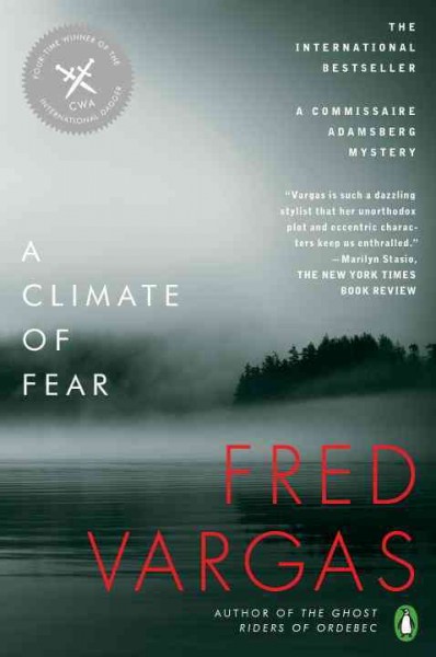 A climate of fear / Fred Vargas ; translated from the French by Siân Reynolds.