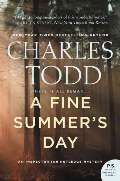A fine summer's day : an Inspector Ian Rudledge mystery / Charles Todd.