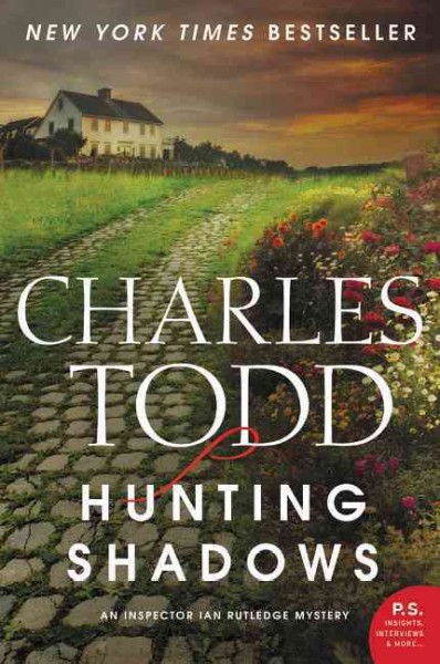 Hunting shadows / Charles Todd.