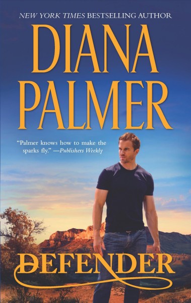 Defender / Diana Palmer.