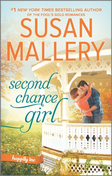 Second chance girl / Susan Mallery.