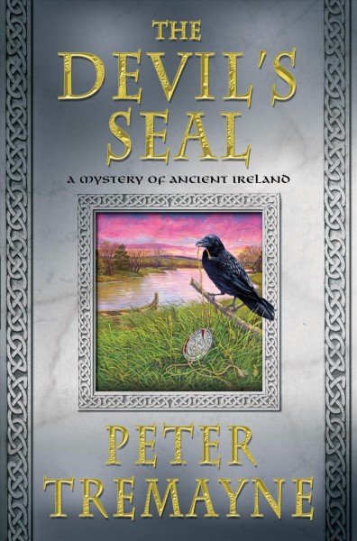 The Devil's seal : a mystery of ancient Ireland / Peter Tremayne.