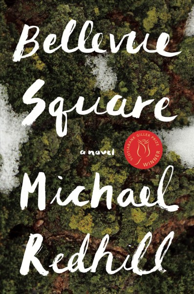 Bellevue Square / Michael Redhill.