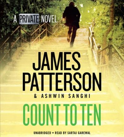 Count to ten / James Patterson & Ashwin Sanghi.