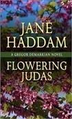 Flowering Judas : a Gregor Demarkian novel / Jane Haddam.