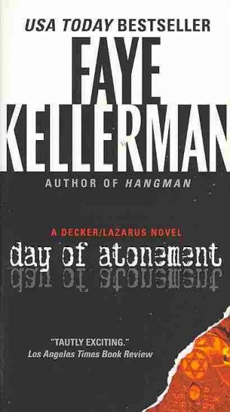 Day of atonement : a Peter Decker/Rina Lazarus mystery / Faye Kellerman. {B}