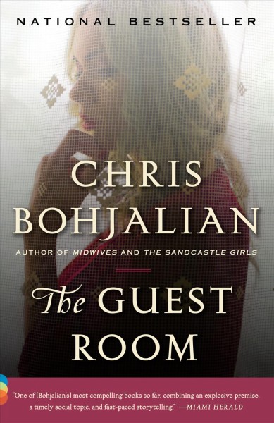 Guest room : a novel / Chris Bohjalian. Book{B}