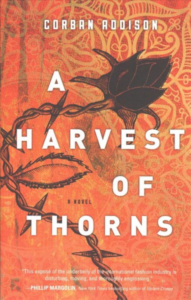 Harvest of thorns : a novel / Corban Addison