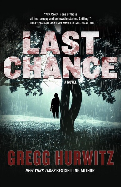 Last chance / Greg Hurwitz.