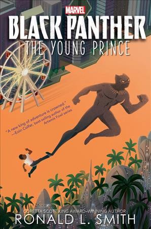 Black Panther : the young prince / Ronald L. Smith.
