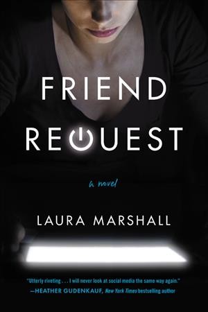 Friend request / Laura Marshall.