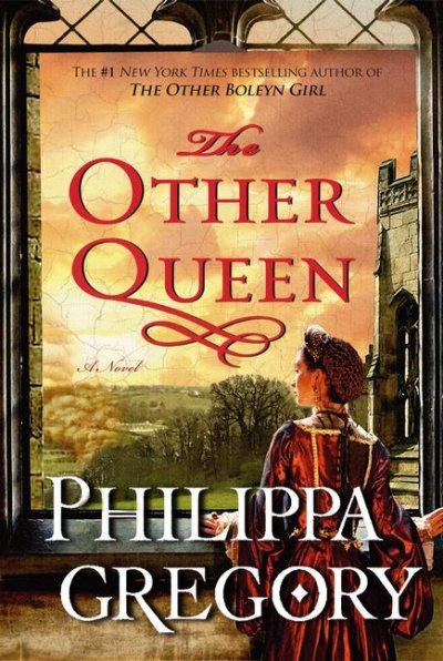 The other queen  - HC / by Philippa Gregory.