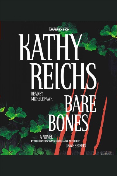 Bare bones : a novel / Kathy Reichs.