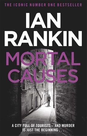 Mortal causes / Ian Rankin.