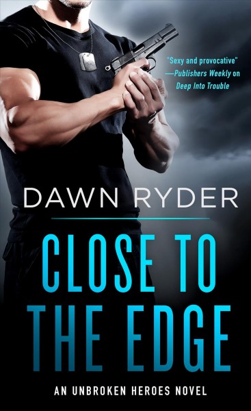 Close to the edge / Dawn Ryder.