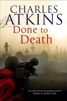 Done to death / Charles Atkins.