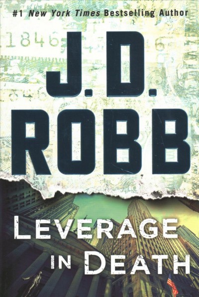 Leverage in death / J.D. Robb.