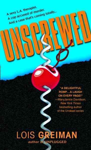 Unscrewed [electronic resource] : Chrissy McMullen Series, Book 3. Lois Greiman.