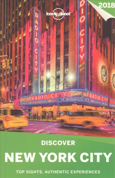 Discover New York City : top sights, authentic experiences / Regis St. Louis, Michael Grosberg.