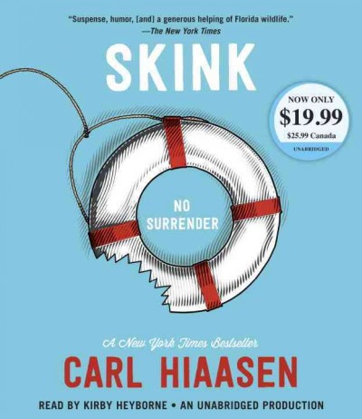 Skink, no surrender [sound recording] / Carl Hiaasen.