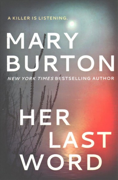 Her last word /  Mary Burton.