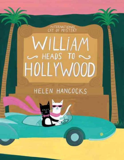 William heads to Hollywood / Helen Hancocks.