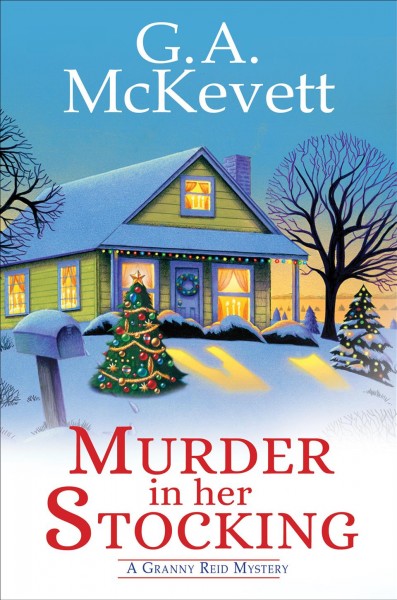 Murder in her stocking / G.A. McKevett.