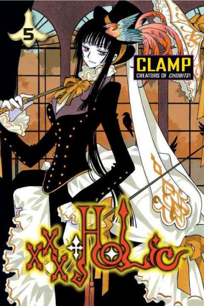 xxxHOLiC 5 / translated and adapted by William Flanagan ; lettered by Dana Hayward.