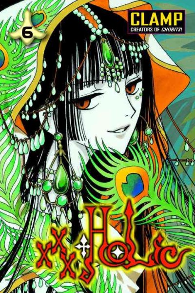 xxxHOLiC 6 / translated and adapted by William Flanagan ; lettered by Dana Hayward.