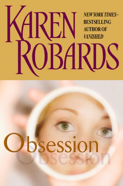 Obsession /   MGE Karen Robards. Miscellaneous