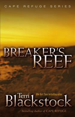 Breaker's reef / Terri Blackstock. Hardcover Book