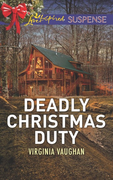 Deadly Christmas duty / Virginia Vaughan.