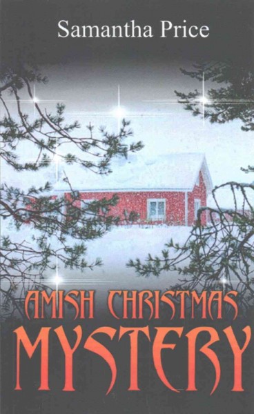 Amish Christmas Mystery / Samantha Price.