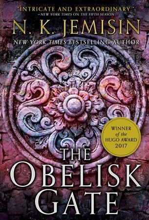 The obelisk gate [electronic resource] : The Broken Earth Series, Book 2. N. K Jemisin.