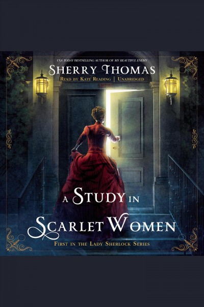 A study in scarlet women [electronic resource] : Lady Sherlock Series, Book 1. Sherry Thomas.