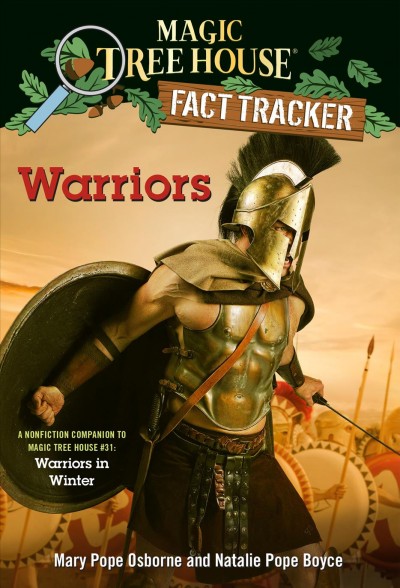 Magic Tree House : Fact Tracker : Warriors / illustrated by Isidre Mones.