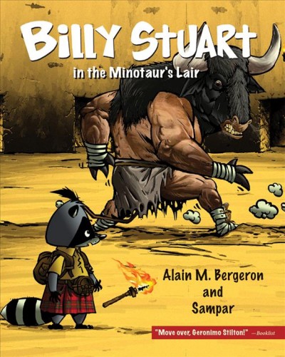 Billy Stuart in the Minotaur's lair / Alain M. Bergeron ; illustrated by Sampar ; translated by Sophie B. Watson.