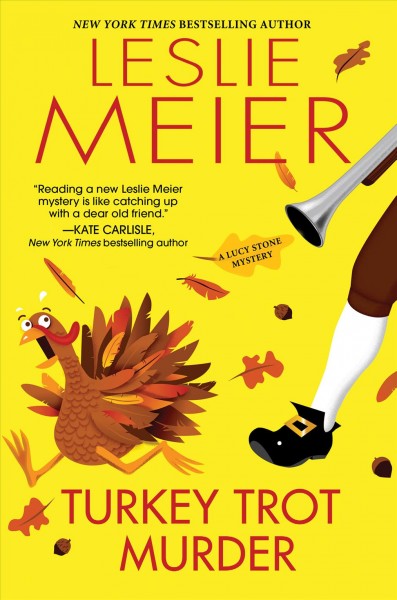 Turkey trot murder / Leslie Meier.