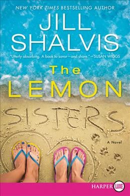 The Lemon sisters : a novel / Jill Shalvis.
