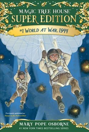 World at war, 1944 / by Mary Pope Osborne ; illustrated by Sal Murdocca.