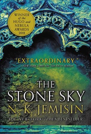 The stone sky [electronic resource] : The Broken Earth Series, Book 3. N. K Jemisin.