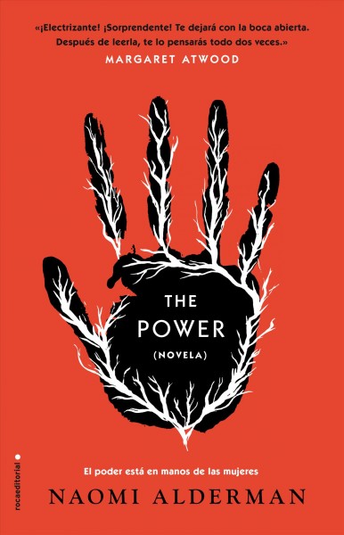 The power / Naomi Alderman ; traducción de Ana Guelbenzu.