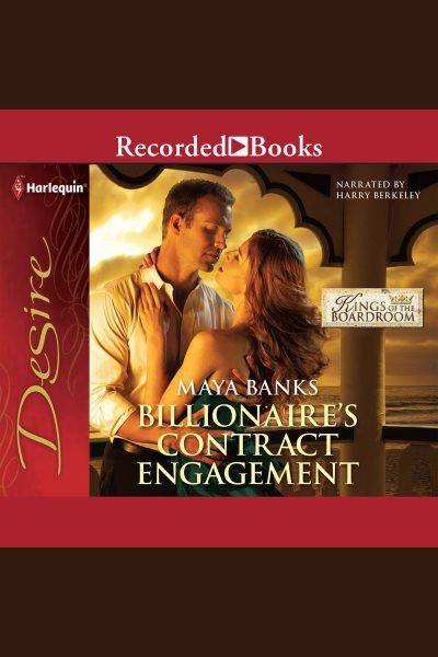 A contract engagement [electronic resource] / Maya Banks.