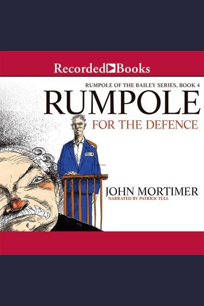 Rumpole for the defence [electronic resource] / John Mortimer.