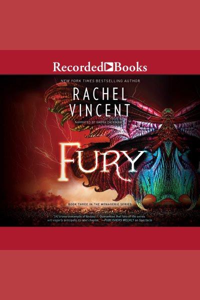 Fury [electronic resource] / Rachel Vincent.