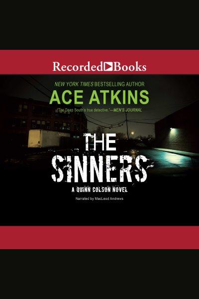 The sinners [electronic resource] / Ace Atkins.