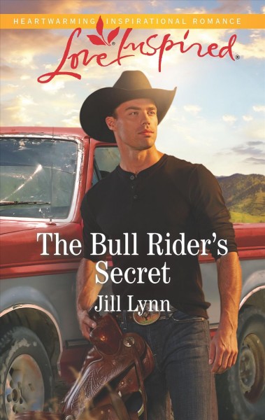 The bull rider's secret / Jill Lynn.