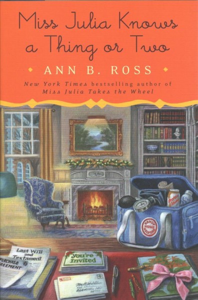 Miss Julia knows a thing or two / Ann B. Ross.
