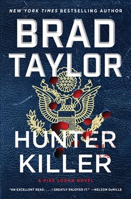 Hunter killer / Brad Taylor.
